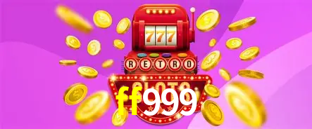 Descubra a Essência do ff999: Nossa História e Compromissos